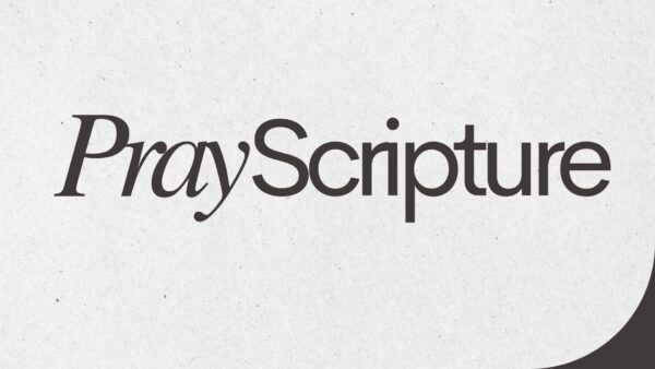 Lesson 2 - Pray Scripture: Praying Words of Spirit and Life - Wednesday Evening Service Image